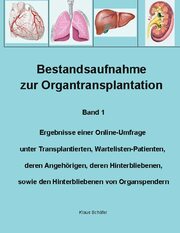 Bestandsaufnahme zur Organtransplantation