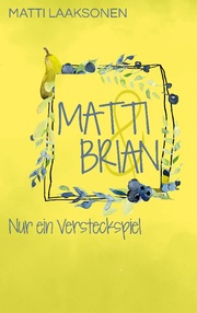 Matti & Brian 4: Nur ein Versteckspiel - Cover