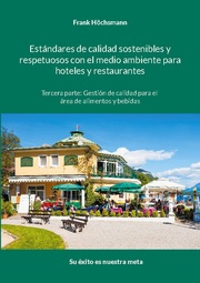 Estándares de calidad sostenibles y respetuosos con el medio ambiente para hoteles y restaurantes - Cover