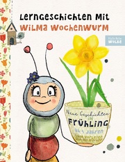 Lerngeschichten mit Wilma Wochenwurm - Hallo liebe Wolke - Cover
