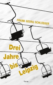 Drei Jahre bis Leipzig - Cover
