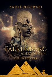 Die Falkenburg Chroniken: Der Entdecker - Cover