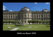 Städte aus Bayern 2022 Fotokalender DIN A3