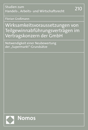 Wirksamkeitsvoraussetzungen von Teilgewinnabführungsverträgen im Vertragskonzern der GmbH