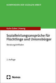 Sozialleistungsansprüche für Flüchtlinge und Unionsbürger - Cover