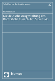 Die deutsche Ausgestaltung des Rechtsbehelfs nach Art. 5 EuInsVO