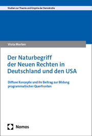 Der Naturbegriff der Neuen Rechten in Deutschland und den USA