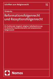 Reformationsfolgenrecht und Rezeptionsfolgenrecht