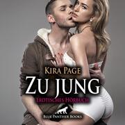 Zu jung - Erotik Audio Story - Erotisches Hörbuch Audio CD