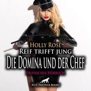 Reif trifft jung - Die Domina und der Chef - Erotik Audio Story - Erotisches Hörbuch Audio CD