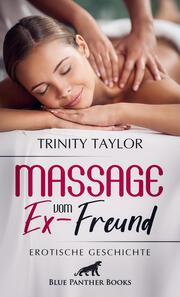 Massage vom Ex-Freund - Erotische Geschichte - Cover