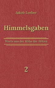 Himmelsgaben Bd. 2