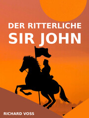 Der ritterliche Sir John
