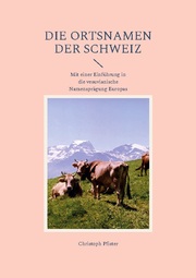 Die Ortsnamen der Schweiz - Cover