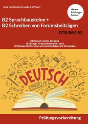 B2 Sprachbausteine + B2 Schreiben von Forumsbeiträgen DTB/BSK B2 - Cover