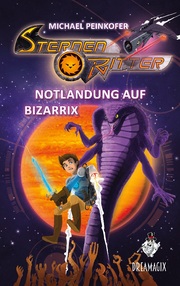 Sternenritter 9 Notlandung auf Bizarrix - Cover