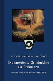 Die gnostische Geheimlehre der Freimaurer - Cover