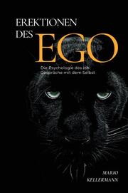 Erektionen des Ego