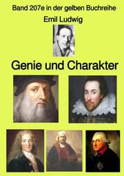 Genie und Charakter - Band 207e in der gelben Buchreihe - bei Jürgen Ruszkowski