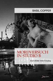 MORDVERSUCH IN STUDIO B - EIN FALL FÜR MIKE FARADAY - Cover
