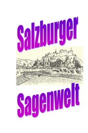 Salzburger Sagenwelt - Cover