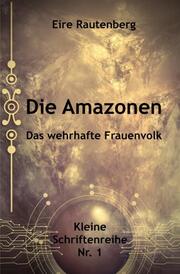 DIE AMAZONEN - DAS WEHRHAFTE FRAUENVOLK - Cover