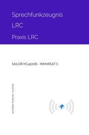 Sprechfunkzeugnis LRC - Praxis LRC - SAILOR HC4500B - INMARSAT-C