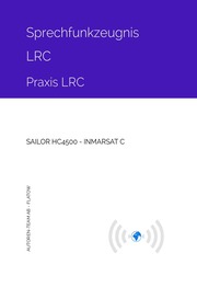Sprechfunkzeugnis LRC - Praxis LRC - SAILOR HC4500 - INMARSAT-C - Cover