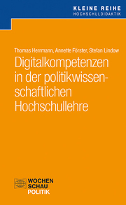 Digitalkompetenzen in der politikwissenschaftlichen Hochschullehre - Cover