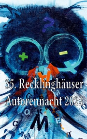 35. Recklinghäuser Autorennacht 2022 - Cover