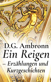 Ein Reigen - Erzählungen und Kurzgeschichten - Cover