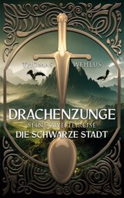 Drachenzunge - Seine zweite Reise - Cover