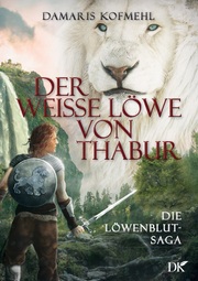 Der weisse Löwe von Thabur - Cover