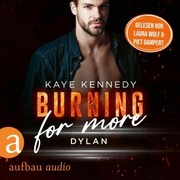 Burning for More - Dylan