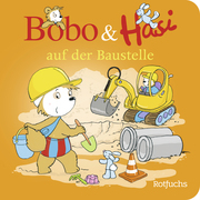 Bobo & Hasi auf der Baustelle - Cover