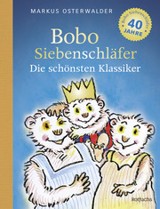Bobo Siebenschläfer: Die schönsten Klassiker