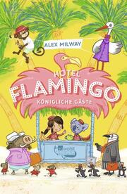 Hotel Flamingo: Königliche Gäste - Cover