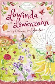Lowinda Löwenzahn und das Geheimnis der Safranfee - Cover