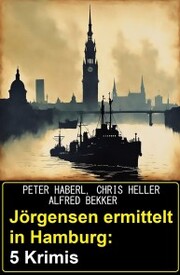 Jörgensen ermittelt in Hamburg: 5 Krimis - Cover