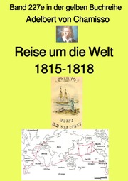 Reise um die Welt - Band 227e in der gelben Buchreihe - Farbe - bei Jürgen Ruszk