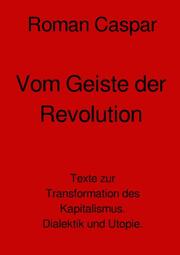 Vom Geiste der Revolution