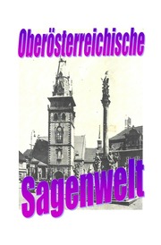 Oberösterreichische Sagenwelt - Cover