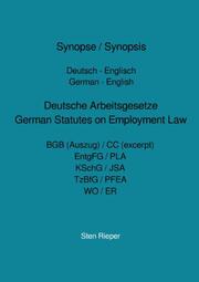 Synopse / Synopsis Deutsch - Englisch German - English Deutsche Arbeitsgesetze German Statutes on Employment Law