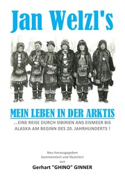 Jan Welzl's mein Leben im Eismeer