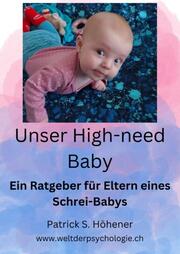 Unser High-need Baby
