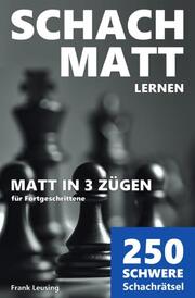 Schachmatt lernen, Matt in 3 Zügen