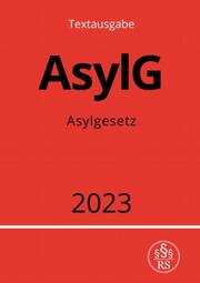 Asylgesetz - AsylG 2023