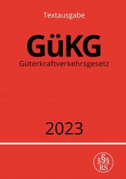 Güterkraftverkehrsgesetz - GüKG 2023