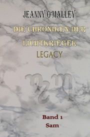 Die Chroniken der Lichtkrieger Legacy