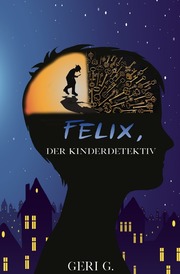 Felix, der Kinderdetektiv